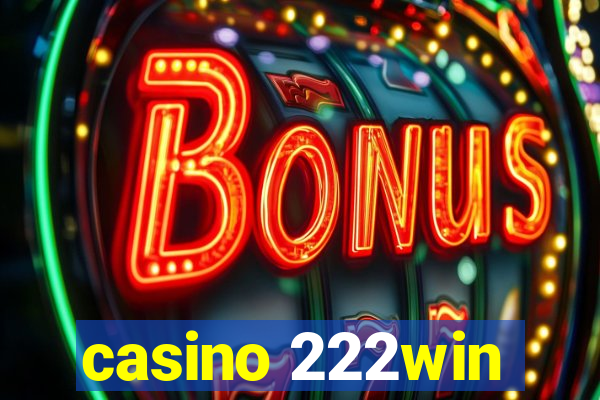 casino 222win